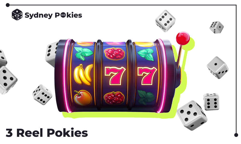 3 Reel Pokies in Australia have their own features, advantages and disadvantages