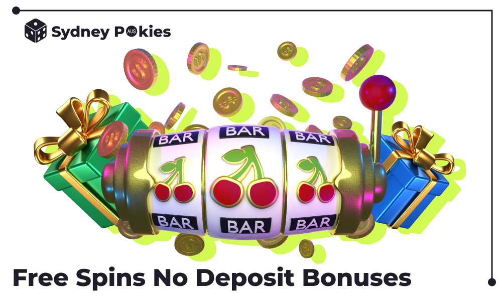 All Australian players have access to no-deposit free spins on online pokies